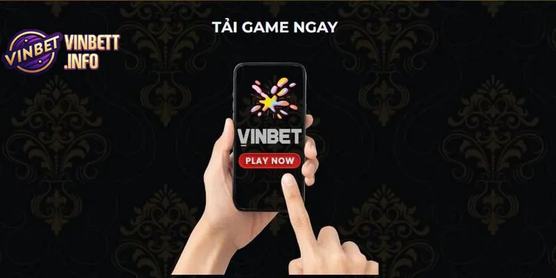 Tải app Vinbet hoàn toàn miễn phí trên cả Android và iOS.