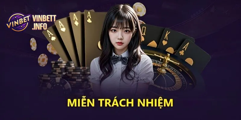 Miễn Trừ Trách Nhiệm – Điều Cần Biết Khi Chơi Tại Vinbet 5 Người chơi nên chủ động bảo vệ thông tin cá nhân của mình