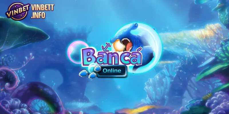 Bắn cá online tại Vinbet có đồ họa đẹp mắt 
